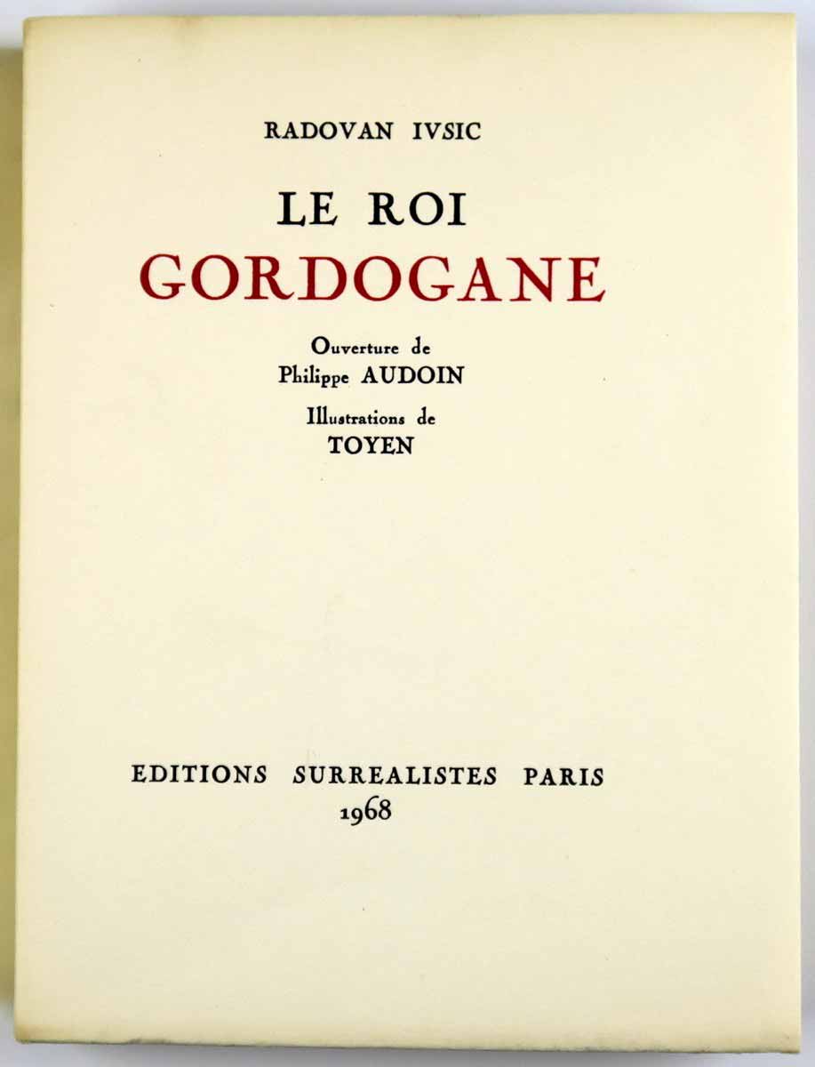 Toyen (1902 - 1980) Radovan Ivšic - Le Roi gordogane